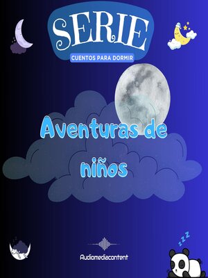 cover image of Aventuras de niños--Cuentos para dormir, Cuento 24